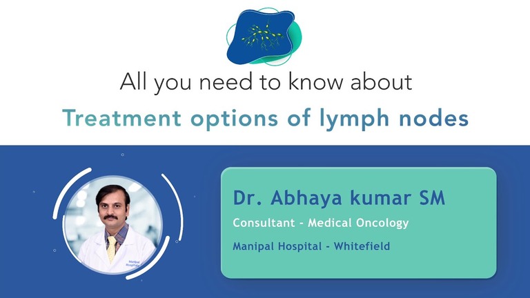 Lymph_Nodes_Treatment_Options_|_Dr__Abhaya_Kumar_SM_|_Manipal_Hospital_Whitefield_Youtube_Thumbnail_(1).jpg